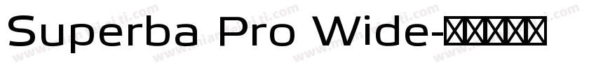 Superba Pro Wide字体转换